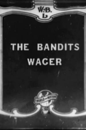 The Bandit's Wager (S)