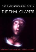 The Bare Wench Project 5: The Final Chapter (TV)