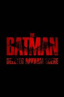 The Batman: Deleted Arkham Scene (C) - Promo
