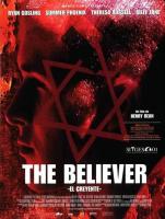 The Believer  - Posters