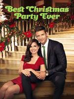 The Best Christmas Party Ever (TV) - Poster / Main Image