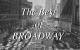 The Best of Broadway (TV Series) (Serie de TV)