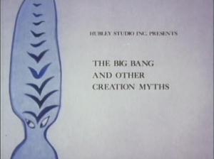 The Big Bang and Other Creation Myths (C)