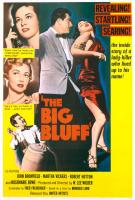The Big Bluff  - Poster / Main Image