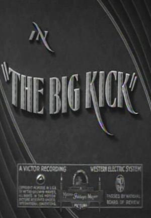 The Big Kick (C)