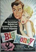The Big Money  - Poster / Main Image