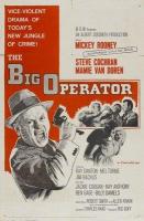 The Big Operator  - Poster / Main Image