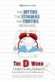 The Big Picture: Rethinking Dyslexia (AKA The D Word: Understanding Dyslexia) 