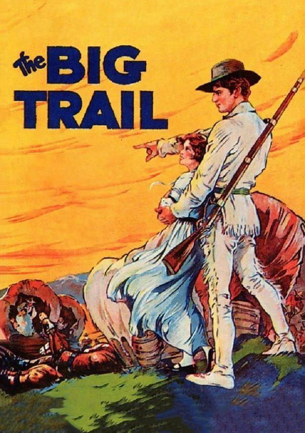 The Big Trail 