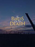 The Birds Who Fear Death  - Poster / Imagen Principal