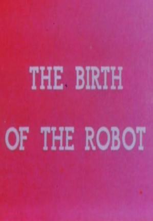 El nacimiento del robot (C)