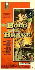 The Bold and the Brave 
