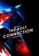 The Bolt Connection (S)