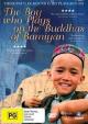 The Boy Who Plays on the Buddhas of Bamiyan 