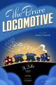 The Brave Locomotive (C)