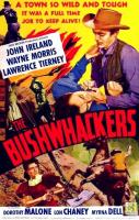 The Bushwhackers  - Posters