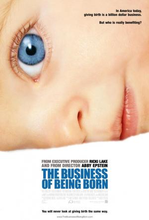 The Business of Being Born 