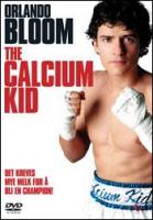 The Calcium Kid  - Dvd