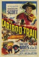The Cariboo Trail  - Poster / Main Image