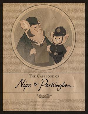 The Casebook of Nips & Porkington (C)