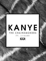 The Chainsmokers Feat. SirenXX: Kanye (Vídeo musical)
