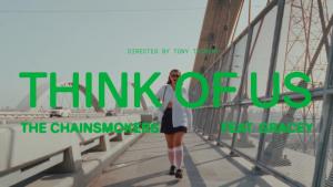 The Chainsmokers feat. Gracey: Think Of Us (Music Video)