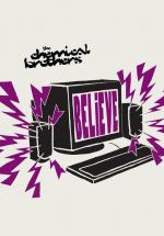 The Chemical Brothers: Believe (Vídeo musical)