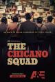 The Chicano Squad (Serie de TV)