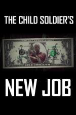 The Child Soldier's New Job 