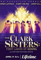 The Clark Sisters: First Ladies of Gospel  - Poster / Imagen Principal