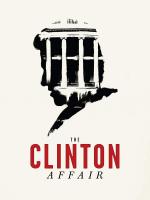 The Clinton Affair (Serie de TV) - Posters