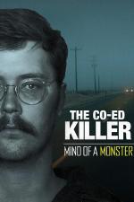 The Co-Ed Killer: Mind of a Monster (TV)