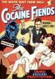 The Cocaine Fiends (The Peace That Kills) 