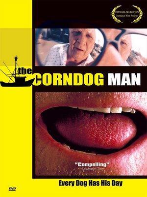 The Corndog Man  - Poster / Imagen Principal