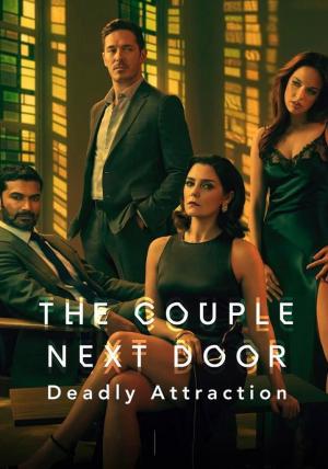 La pareja de al lado: Atracción letal (Miniserie de TV)