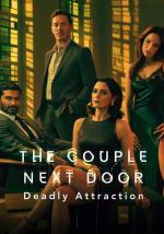 La pareja de al lado: Atracción letal (Miniserie de TV)