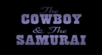 The Cowboy & The Samurai (S) - Promo