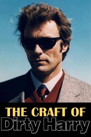 The Craft of Dirty Harry (C)