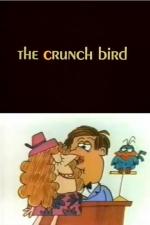 The Crunch Bird (S)