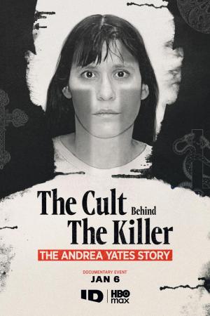 The Cult Behind the Killer: The Andrea Yates Story (Miniserie de TV)