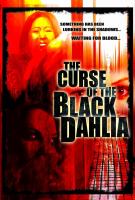 The Curse of the Black Dahlia  - Poster / Imagen Principal