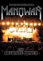 The Day the Earth Shook - Manowar: The Absolute Power 