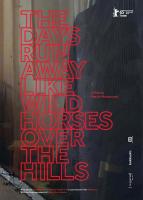 The Days Run Away Like Wild Horses Over the Hills  - Poster / Imagen Principal