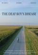 The Deaf Boy's Disease (C)