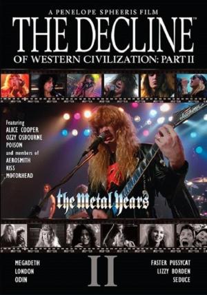 The Decline of Western Civilization Part II: The Metal Years 