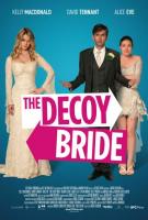 The Decoy Bride  - Poster / Main Image