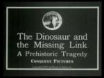 The Dinosaur and the Missing Link: A Prehistoric Tragedy (S) (C)