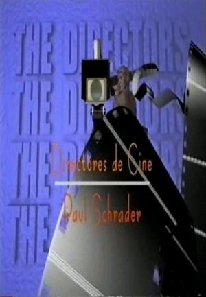 The Directors: The Films of Paul Schrader (TV)