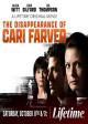 The Disappearance of Cari Farver (TV)