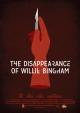 The Disappearance of Willie Bingham (C)